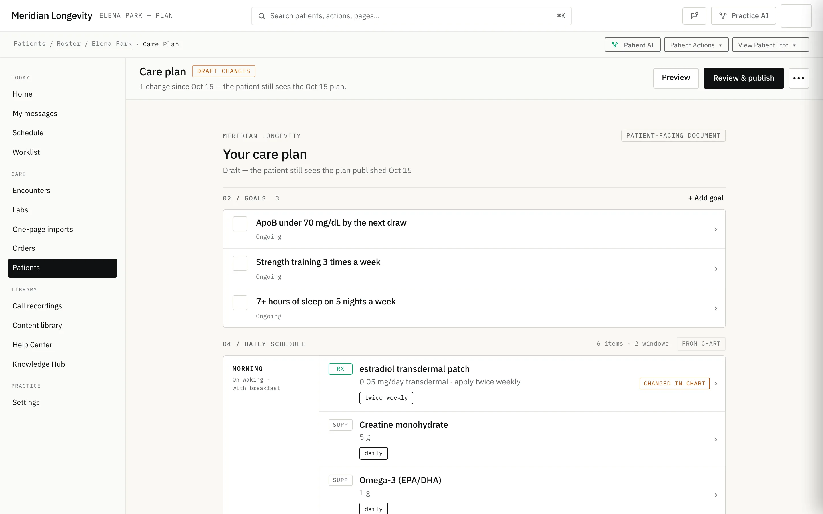 Care plan workspace with patient goals and a daily schedule drawn from the chart, with draft changes ready to publish.